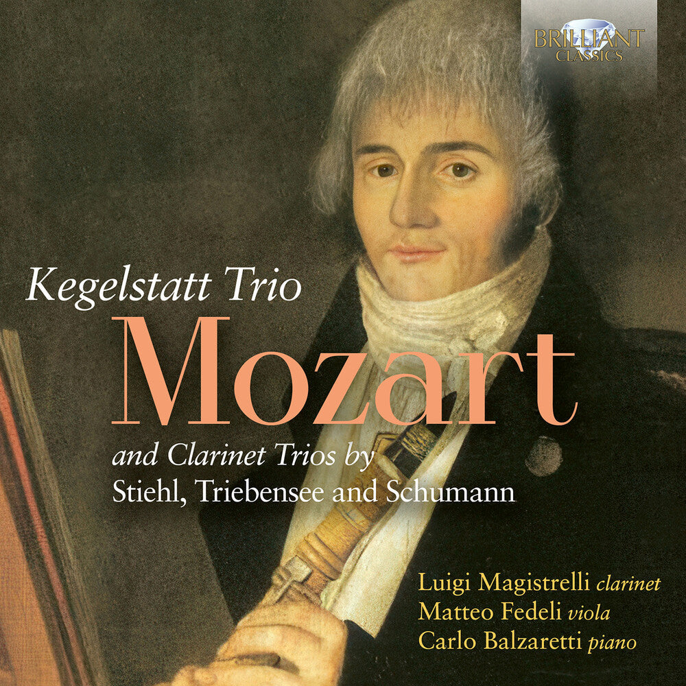 Mozart: Trio Kegelstatt & Clarinet Trios By Stiehl [CD]