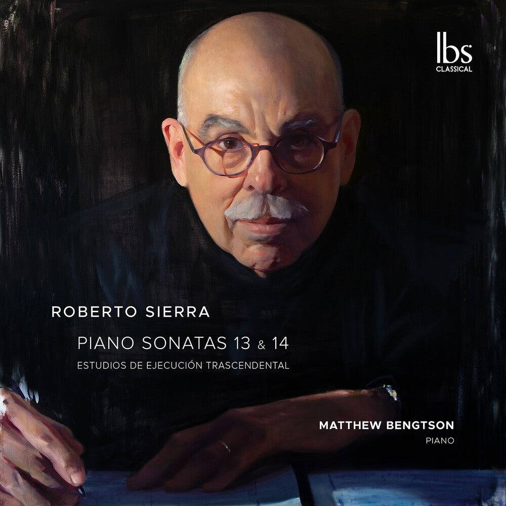 Roberto Sierra: Sons 13-14 & Estudios Trascendenta [CD]