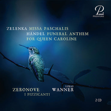 Zelenka: Missa Paschalis; Handel: Funeral Anthem [CD]