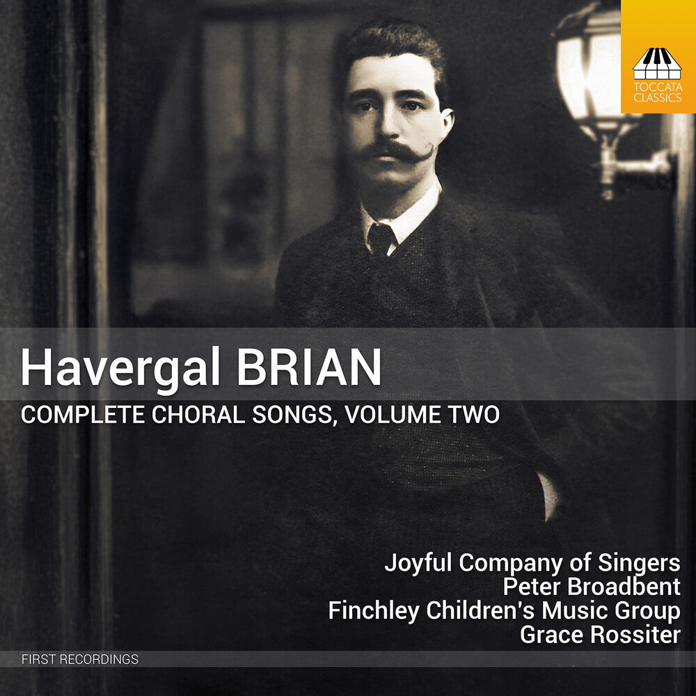 Havergal Brian: Complete Choral Songs Vol. 2 [CD]