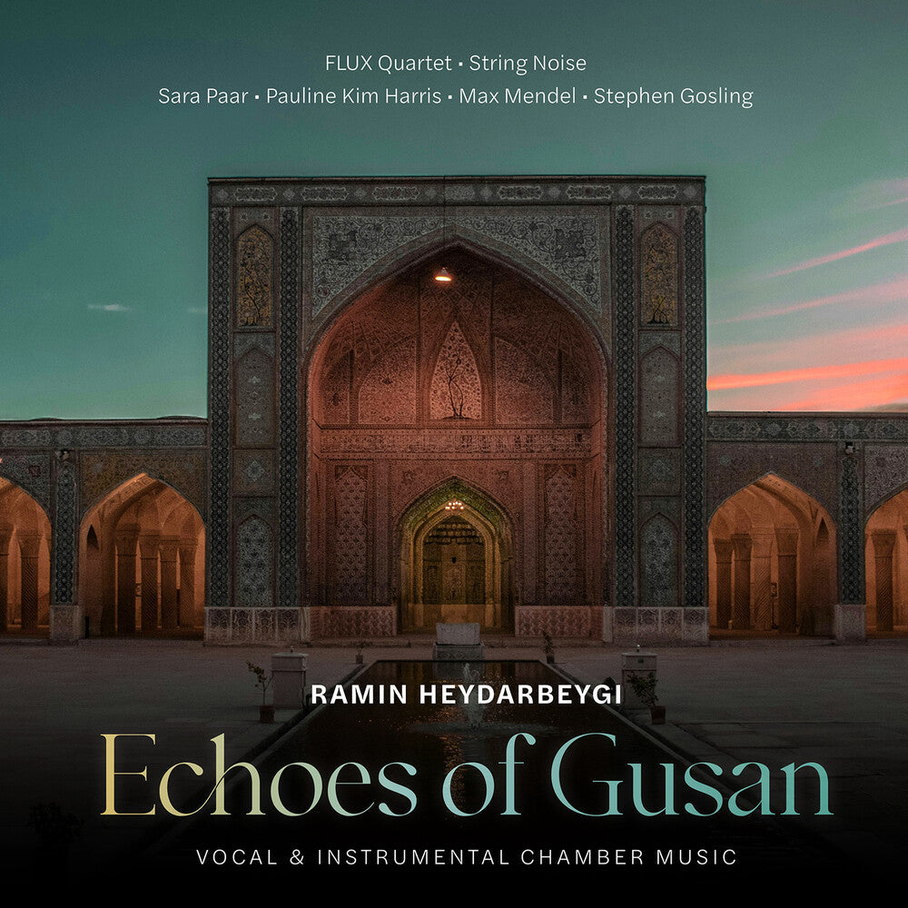 Ramin Heydarbeygi: Echoes Of Gusan [CD]