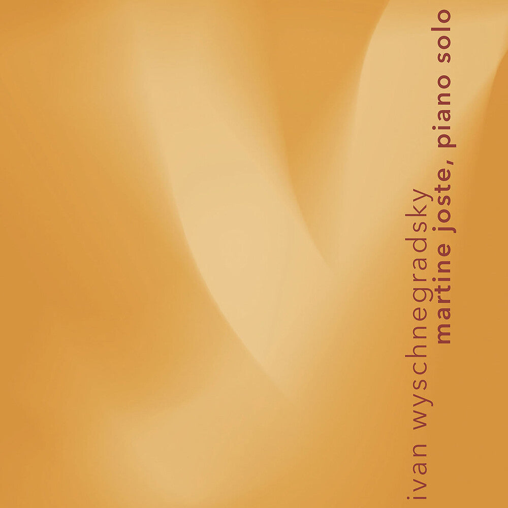 Ivan Wyschnegradsky: Works For Solo Piano [CD]