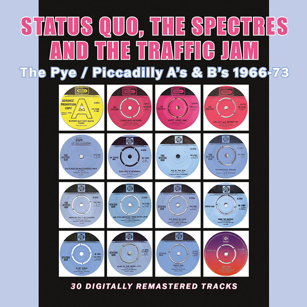 Status Quo / Traffic Jam / The Spectres / The Pye / Piccadilly A's & B's 1966-1973 [CD]