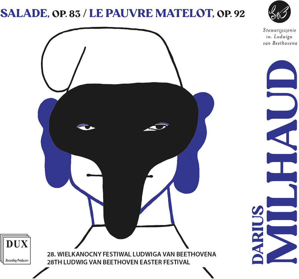 Milhaud: Salade Op. 83 Le Pauvre Matelot Op. 92 [CD]