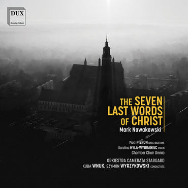 Nowakowski: Seven Last Words Of Christ [CD]