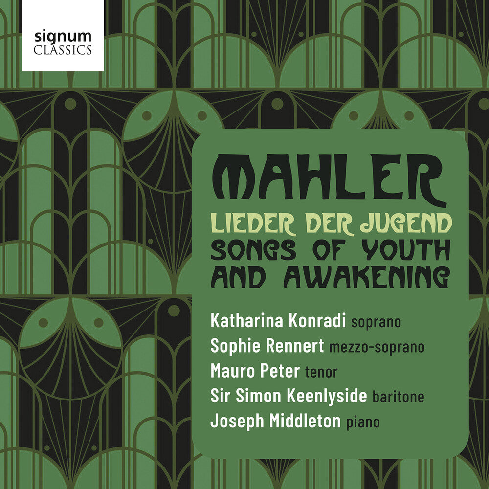 Mahler: Lieder Der Jugend - Songs Of Youth & Awake [CD]