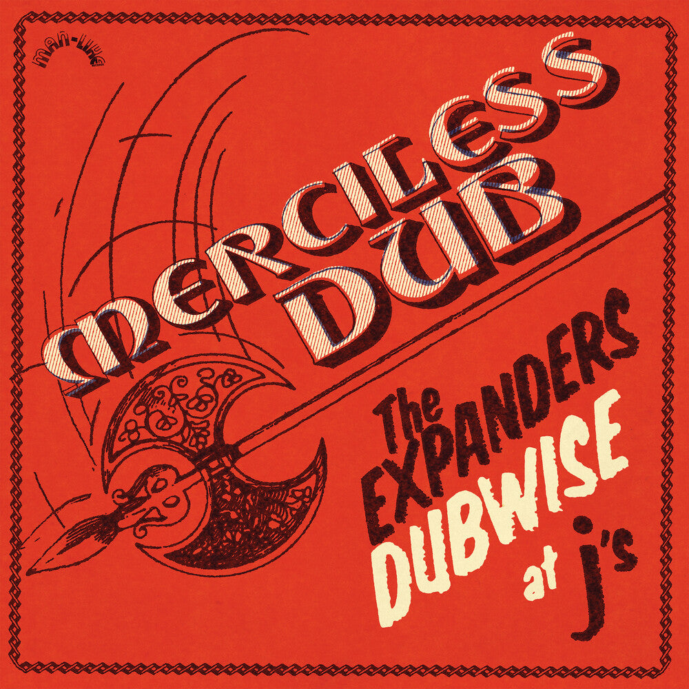 Merciless Dub: The Expanders Dubwise At J's [180 Gram]
