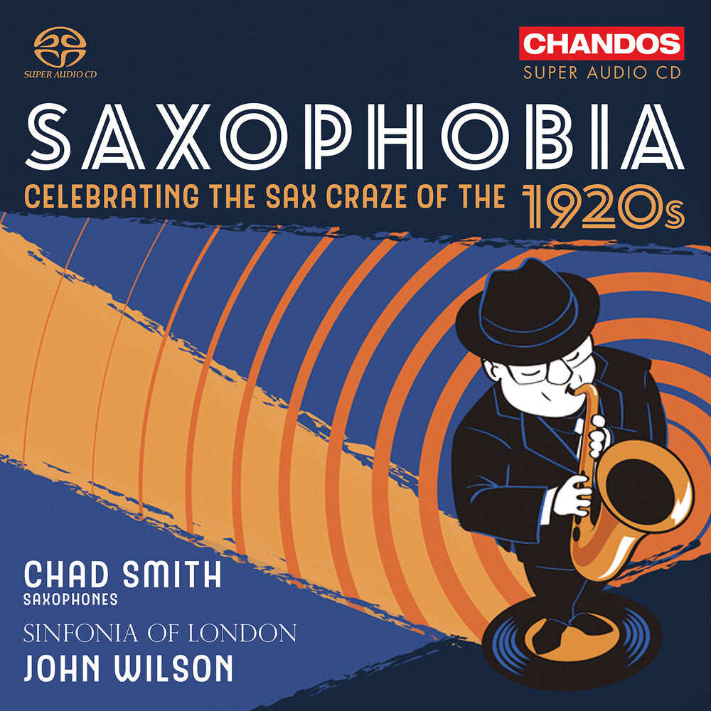 Saxophobia - Celebrating The Sax Craze Of The 1920 [CD]