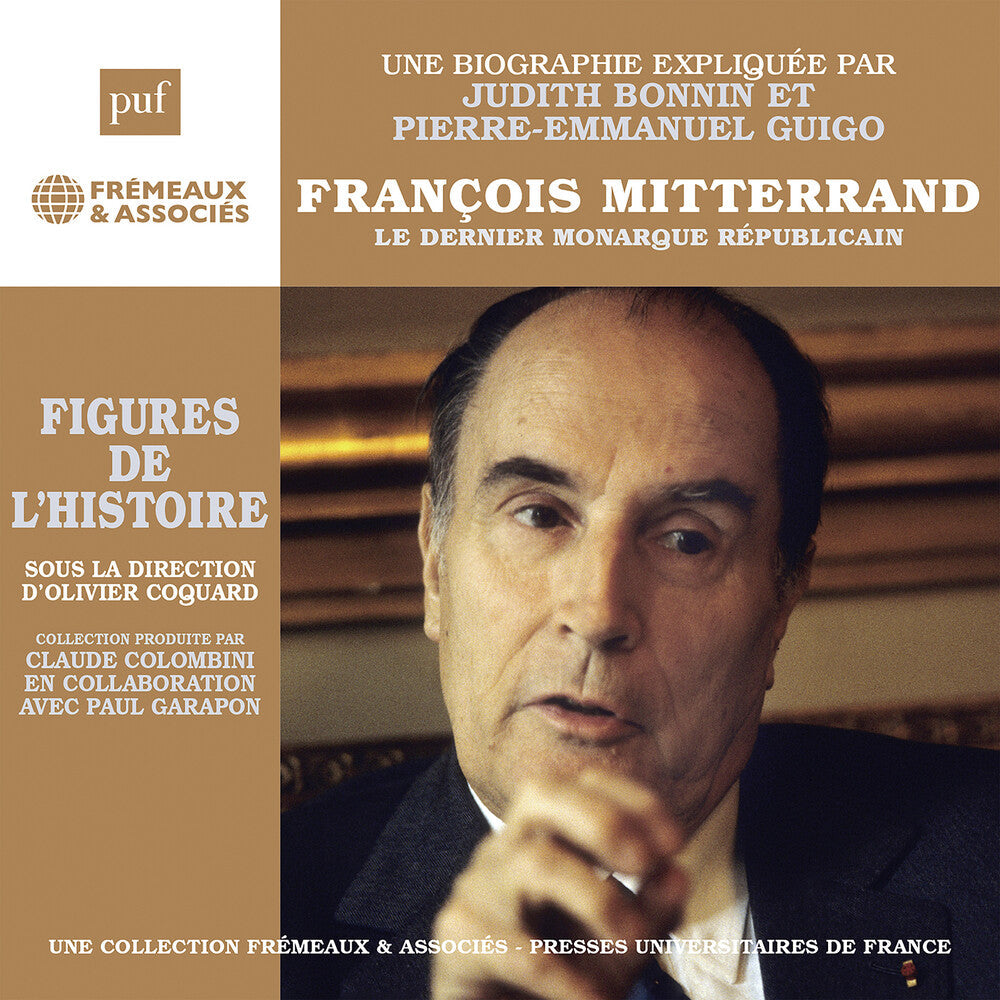 Francois Mitterr & Le Dernier Monarque Republicain [CD]