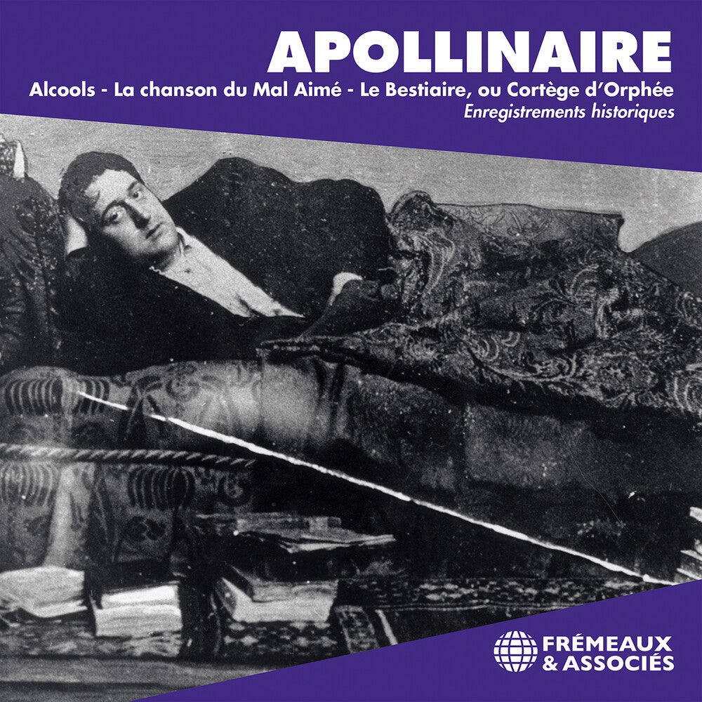 Guillaume Apollinaire: Alcools - La Chanson Du [CD]