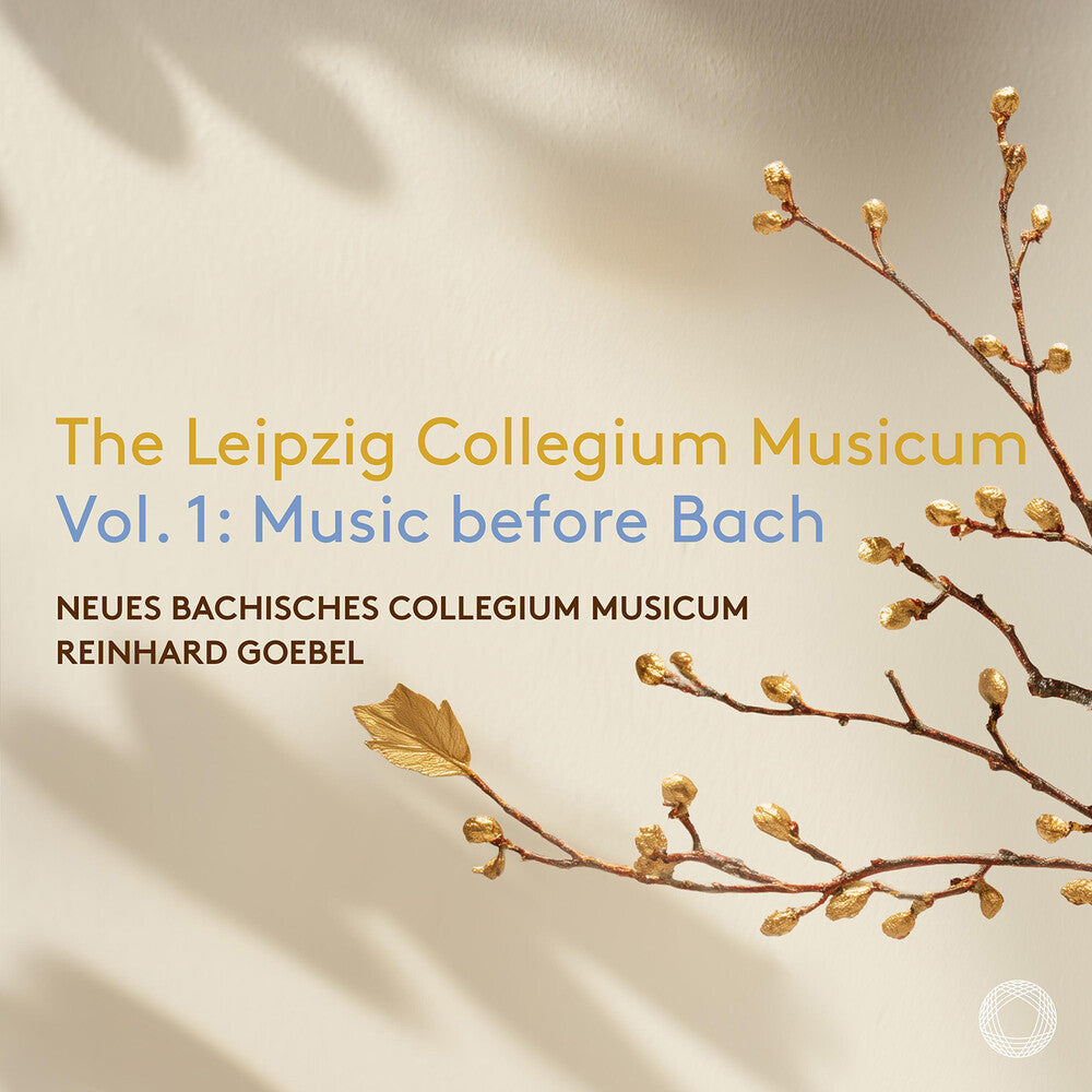 Leipzig Collegium Musicum Vol. 1 Music Before Bach [CD]