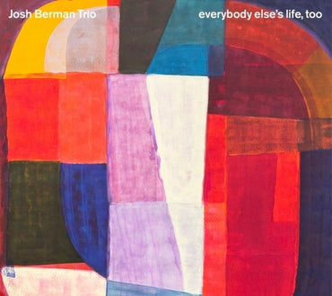 Everybody Else's Life, Too [CD]