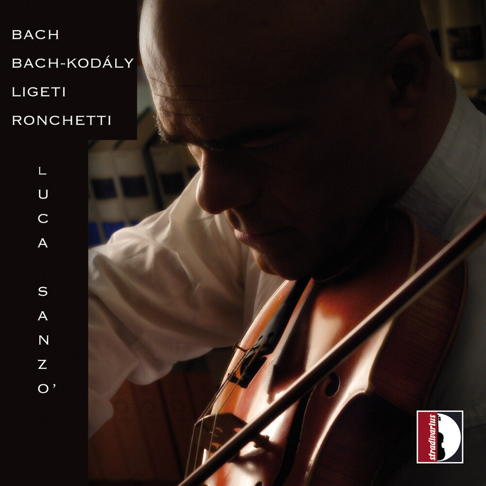 Bach-Kodaly-Ligeti-Ronchetti - Luca Sanzo (Vn) [CD]