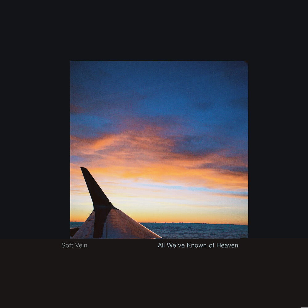 All We've Known Of Heaven [LP] (ONLINE ORDER ONLY)