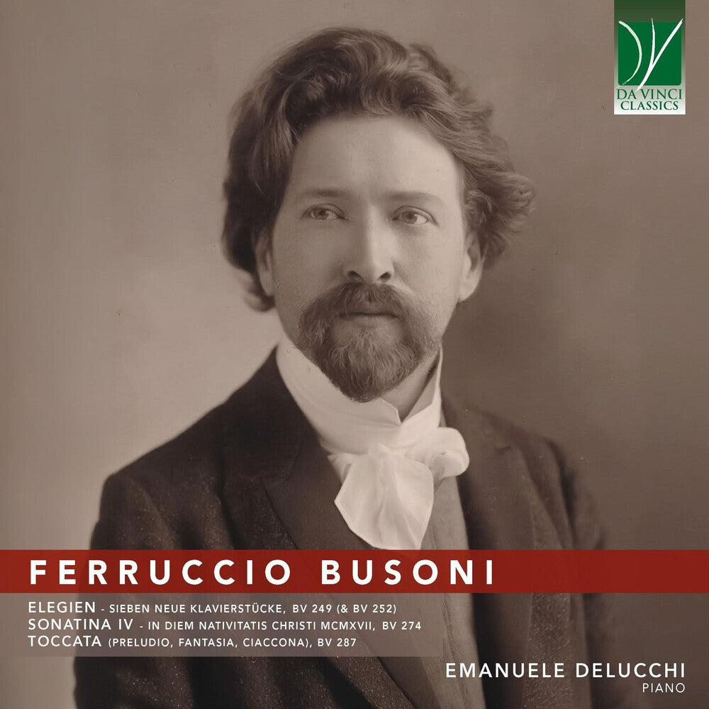 Pre-Order: Busoni: Elegien, Sonatina Iv, Toccata [CD] (ONLINE ORDER ONLY)