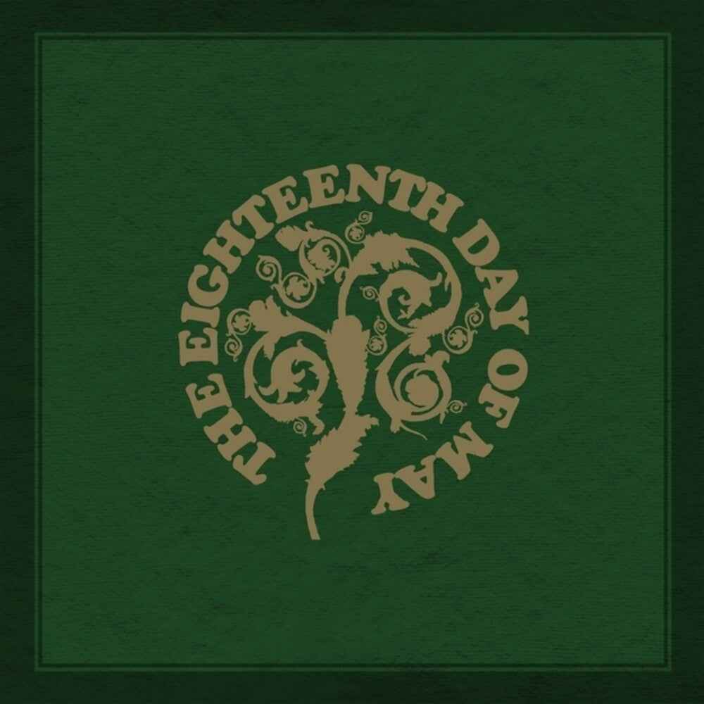 Eighteenth Day Of May [Colored Vinyl] (Gol)