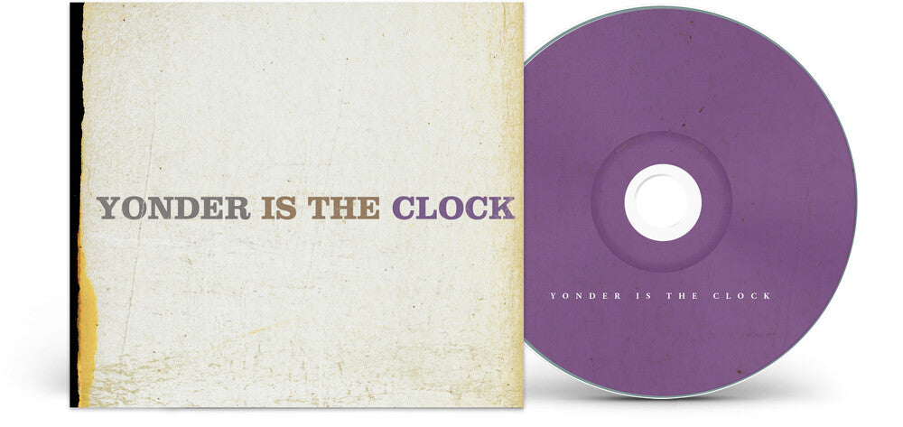 Pre-Order: Yonder Is The Clock [CD] (ONLINE ORDER ONLY)
