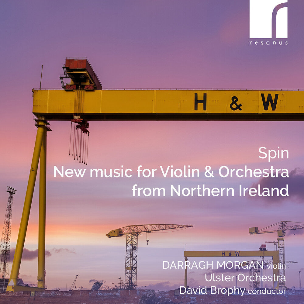 Pre-Order: Spin: New Music for Violin & Orchestra From Northern Ireland [CD] (ONLINE ORDER ONLY)