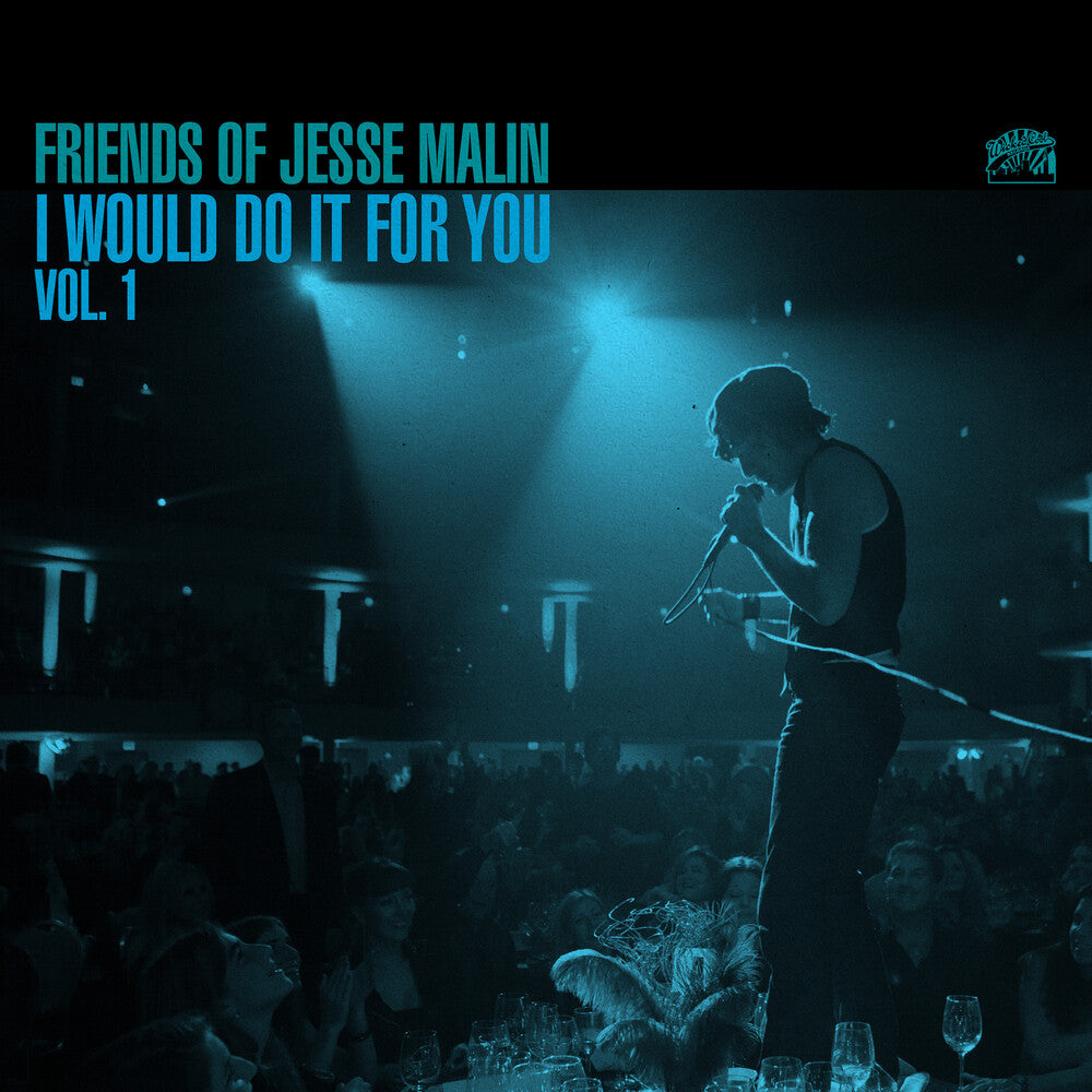 Pre-Order: Friends of Jesse Malin: I Would Do It For You Vol 1. [Deluxe] (ONLINE ORDER ONLY)