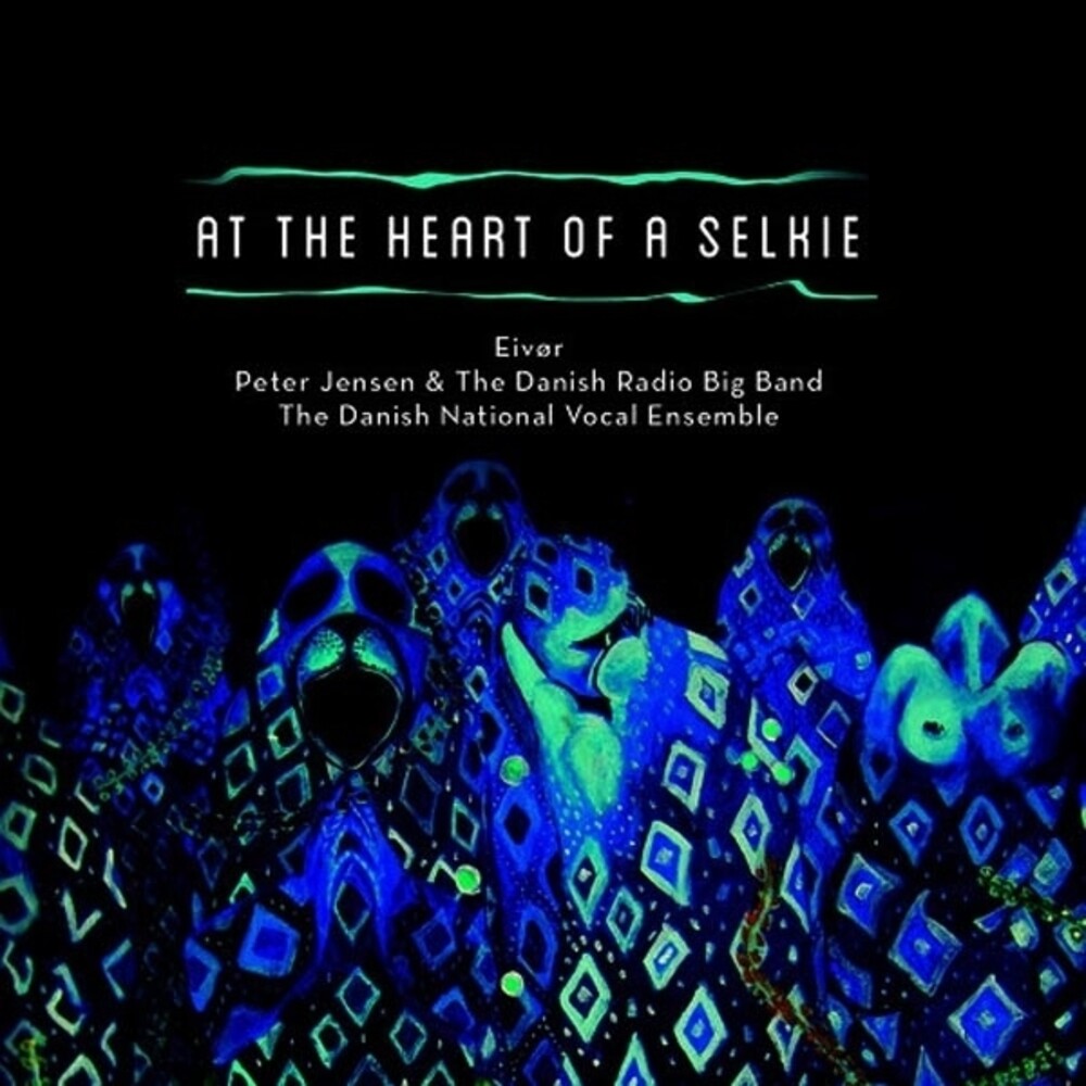 At the Heart of a Selk [CD] (ONLINE ORDER ONLY)