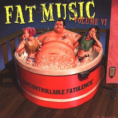 Vol. 6-Uncontrollable Fatulence [LP]