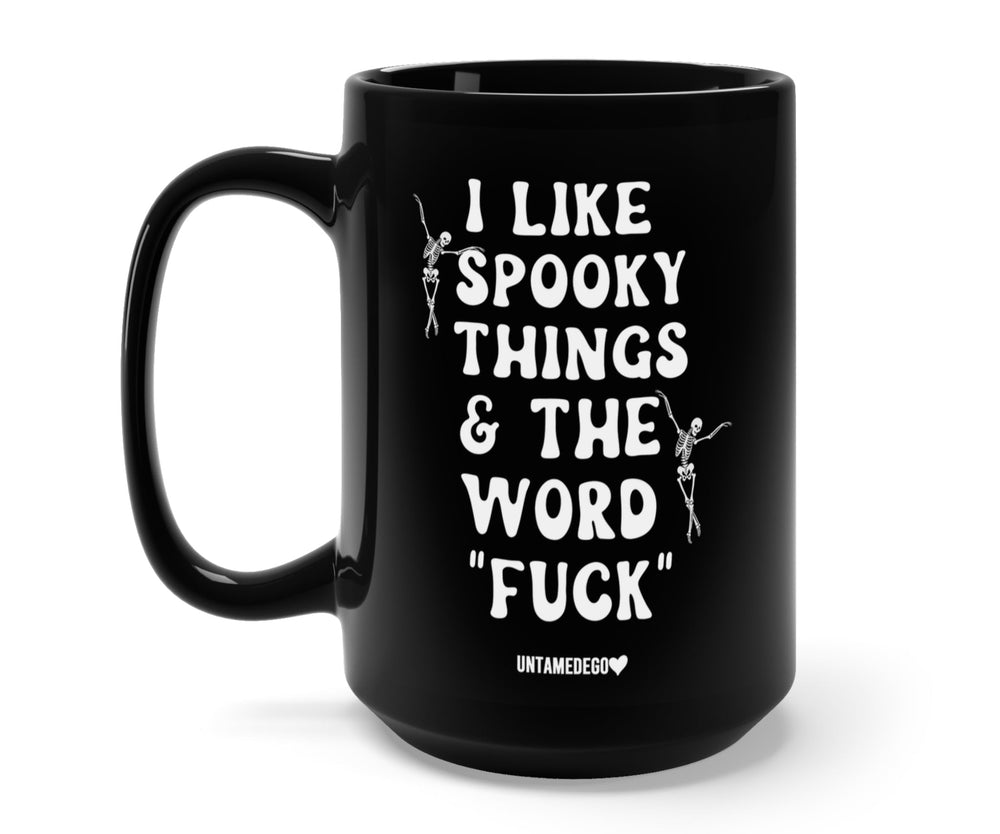 I Like Spooky Things & The Word Fuck Halloween Mug (ONLINE ORDER ONLY)