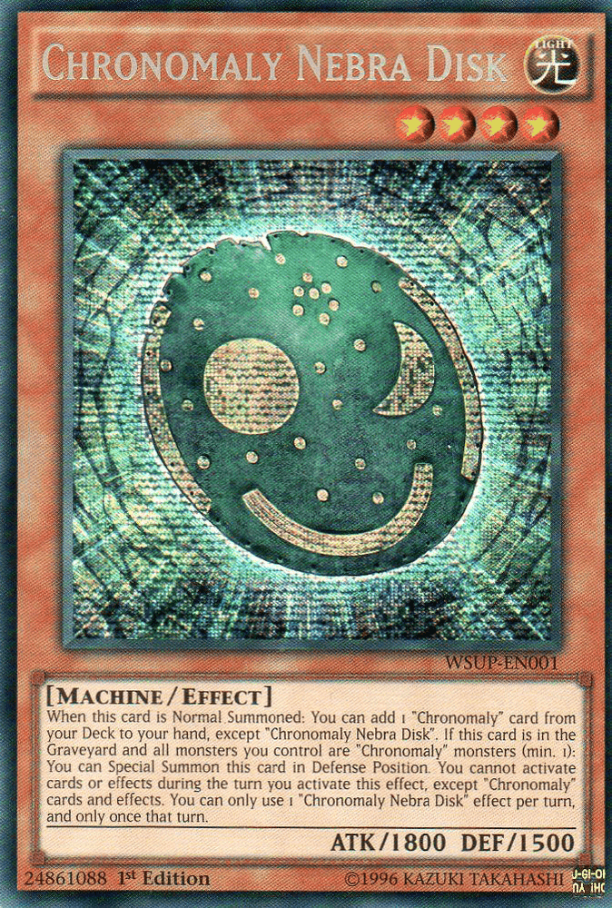 Chronomaly Nebra Disk [WSUP-EN001] Secret Rare (ONLINE ORDER ONLY)