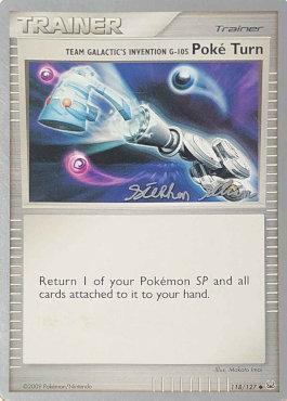 Team Galactic's Invention G-105 Poke Turn (118/127) (Luxdrill - Stephen Silvestro) [World Championships 2009] (Online Only)