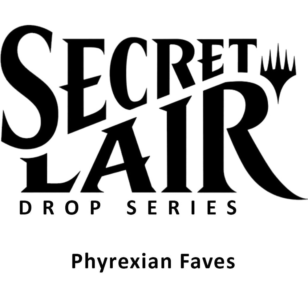 Secret Lair Drop: Phyrexian Faves - Non-Foil Edition [SLD] (ONLINE ORDER ONLY)