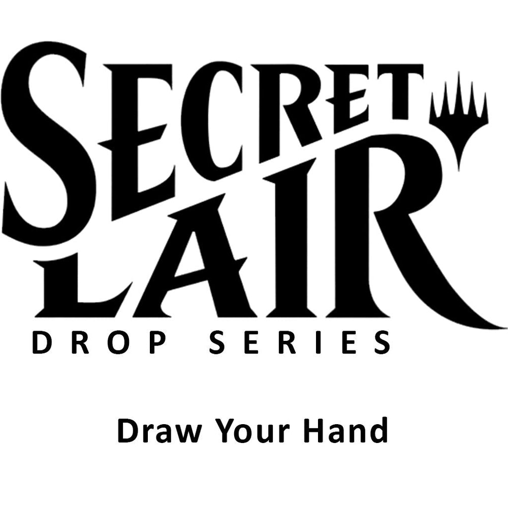 Secret Lair Drop: Draw Your Hand - Non-Foil Edition [SLD] (ONLINE ORDER ONLY)