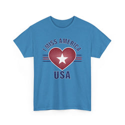 "I Miss America" Heart Unisex Heavy Cotton Tee (ONLINE ORDER ONLY)