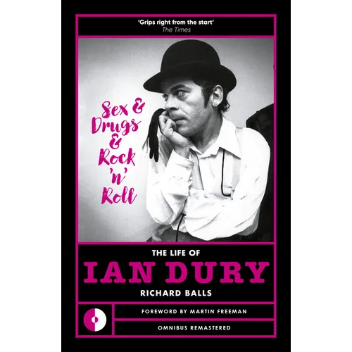 Sex & Drugs & Rock 'n' Roll: The Life of Ian Dury - Paperback (ONLINE ORDER ONLY)