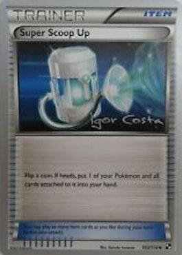 Super Scoop Up (103/114) (Pesadelo Prism - Igor Costa) [World Championships 2012] (Online Only)