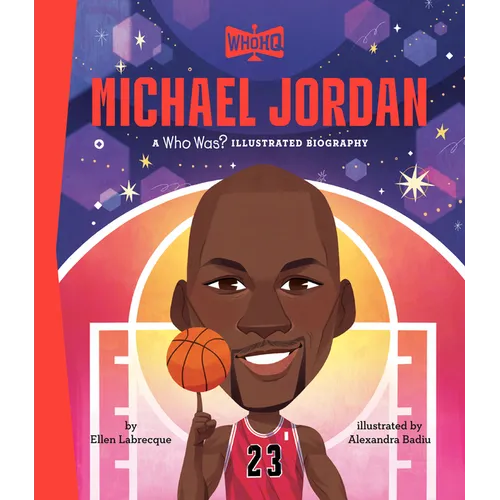 Michael Jordan: A Who HQ Illustrated Biography - Hardcover (ONLINE ORDER ONLY)