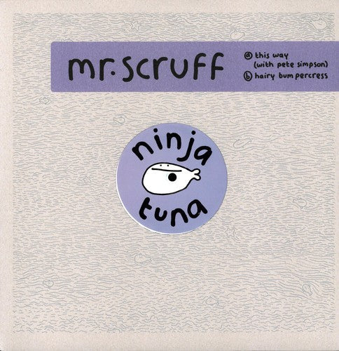 Mr. Scruff - This Way/Hairy Bumpercress - 1 2 inch [Vinyl] (ONLINE ORDER ONLY)