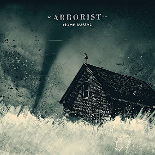 Arborist - Home Burial [Vinyl] (ONLINE ORDER ONLY)
