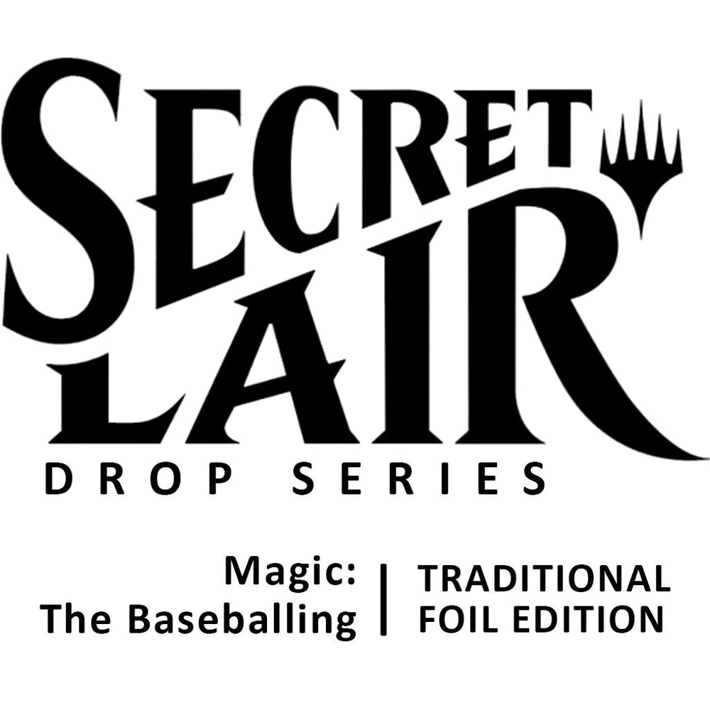Secret Lair Drop: Magic: The Baseballing - Traditional Foil Edition [SLD] (ONLINE ORDER ONLY)