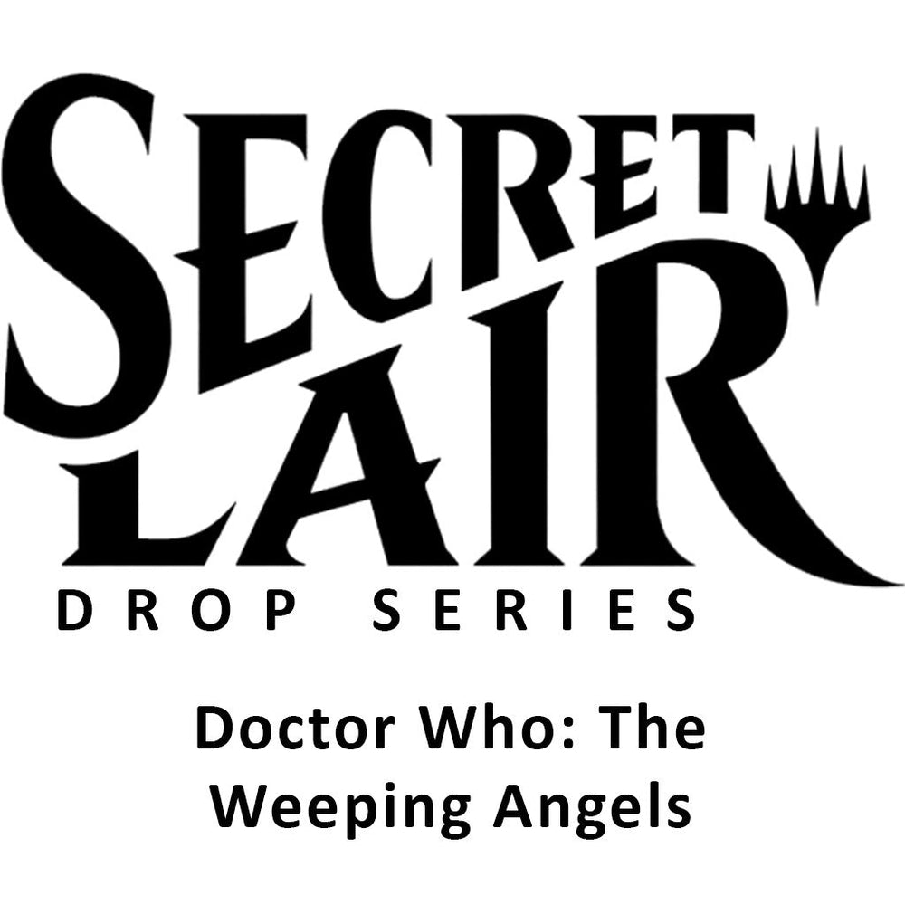 Secret Lair Drop: Secret Lair x Doctor Who: The Weeping Angels - Non-Foil Edition [SLD] (ONLINE ORDER ONLY)