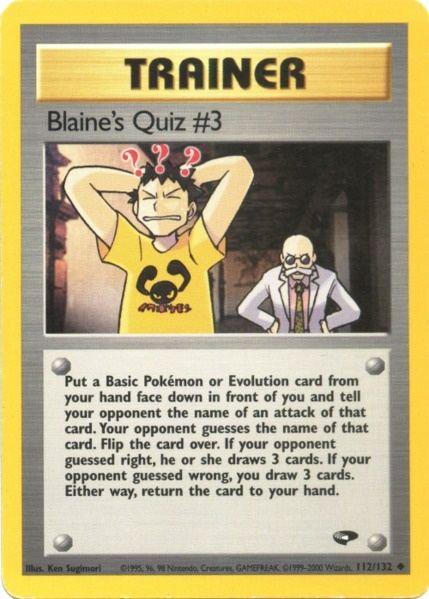 Blaine's Quiz #3 (112/132) [Gym Challenge Unlimited] (Online Only)