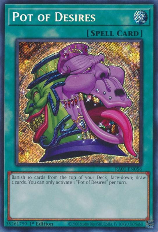 Pot of Desires [RA01-EN056] Secret Rare (ONLINE ORDER ONLY)