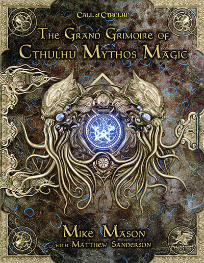 Call of Cthulhu: The Grand Grimoire of Cthulhu Mythos Magic (ONLINE ORDER ONLY)