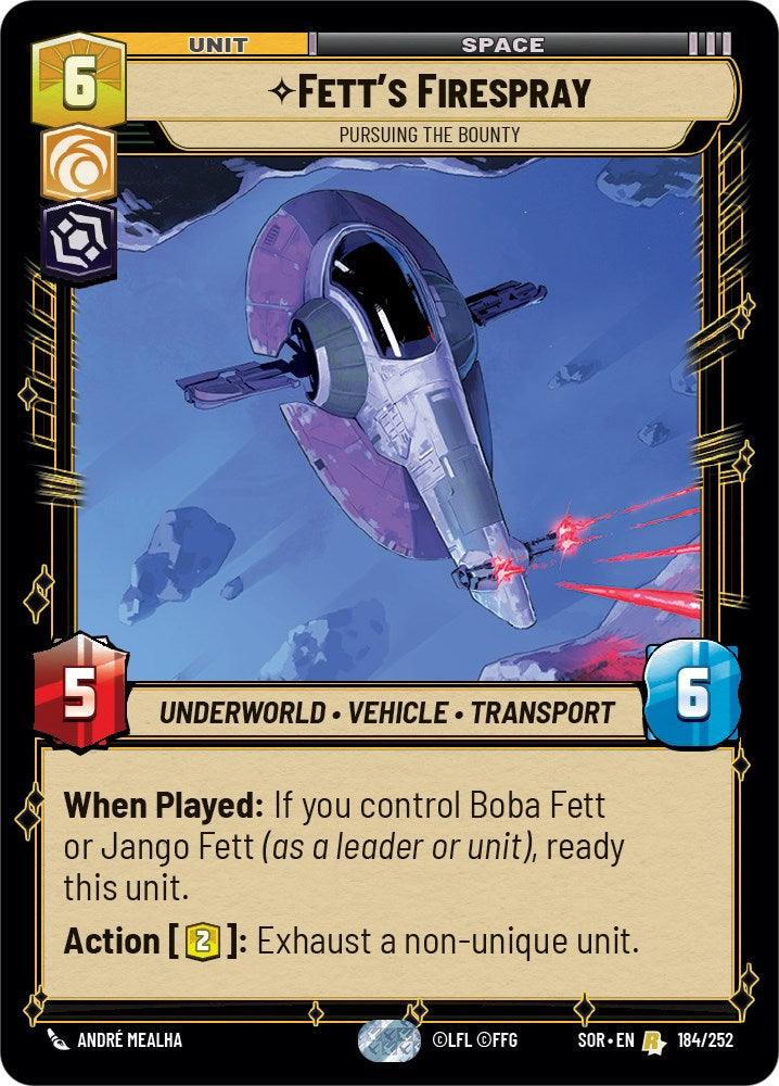 Fett's Firespray - Pursuing the Bounty (184/252) [Spark of Rebellion] (ONLINE ORDER ONLY)