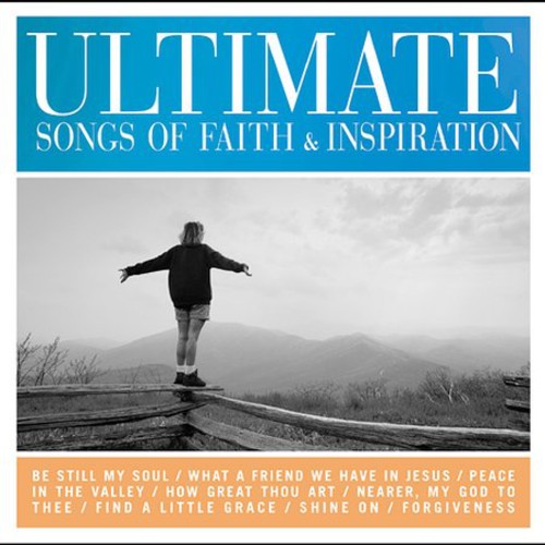 Ultimate Songs Of Faith & Inspiration [CD]