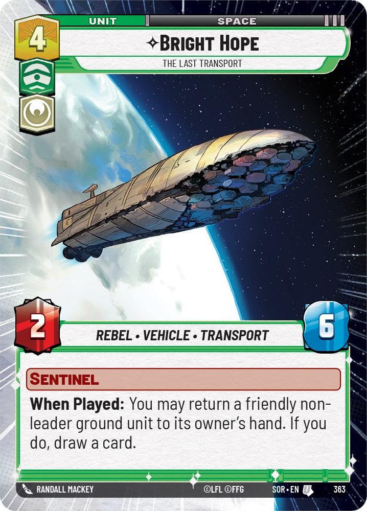 Bright Hope - The Last Transport (Hyperspace) (363) [Spark of Rebellion] (ONLINE ORDER ONLY)