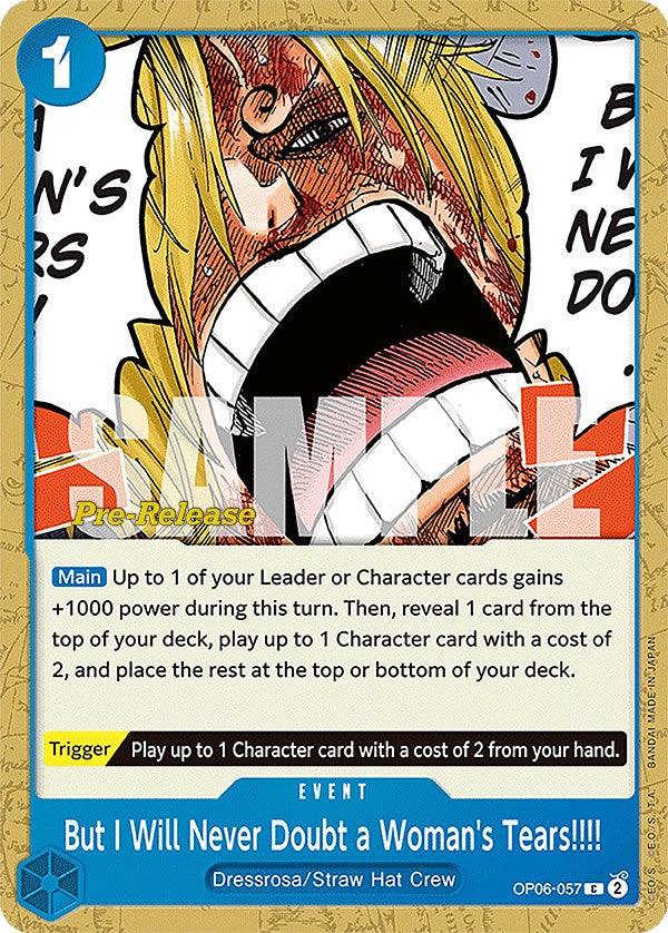 But I Will Never Doubt a Woman's Tears!!!! [Wings of the Captain Pre-Release Cards] (ONLINE ORDER ONLY)