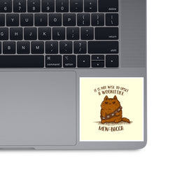 Mew-Bacca (Online Order Only)