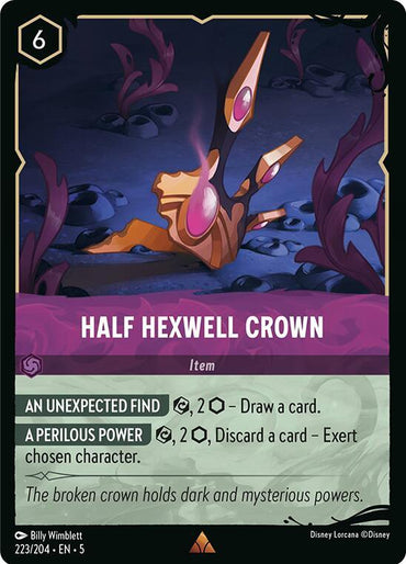 Half Hexwell Crown (223/204) [Illumineer's Quest: Deep Trouble] (ONLINE ORDER ONLY)