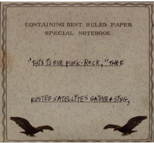 This Is Our Punk-Rock, Thee Rusted Satellites Gather and Sing [CD]