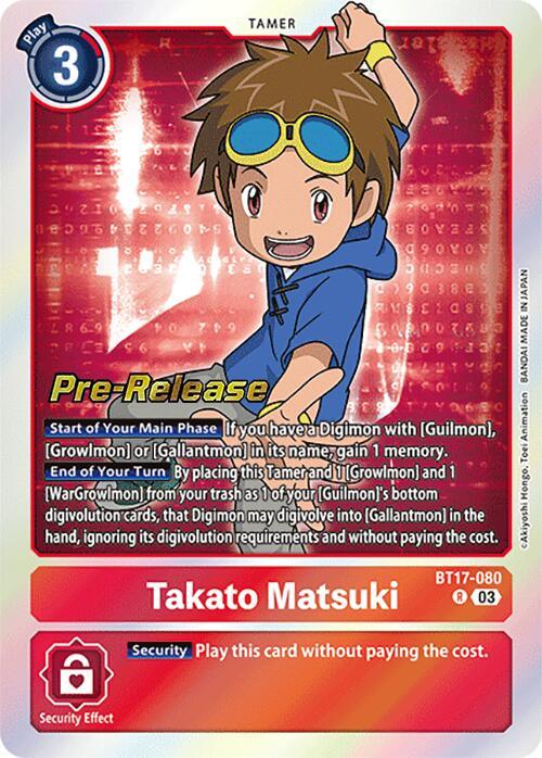 Takato Matsuki [BT17-080] [Secret Crisis Pre-Release Cards] (ONLINE ORDER ONLY)