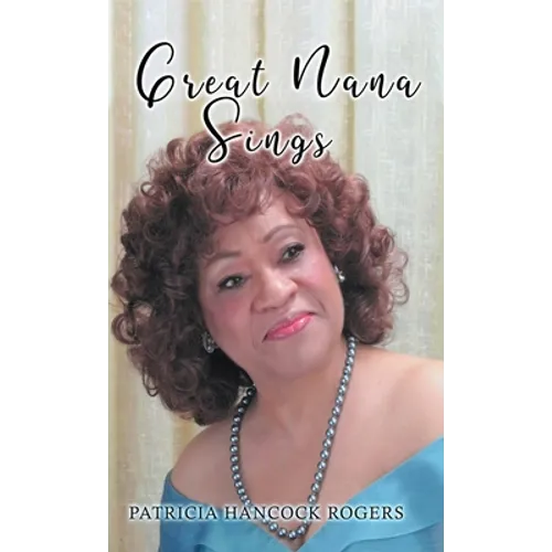 Great Nana Sings - Hardcover (ONLINE ORDER ONLY)